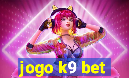 jogo k9 bet